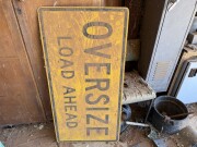 108 Oversize Load Ahead signs x 2